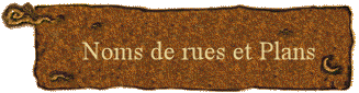 Noms de rues et Plans